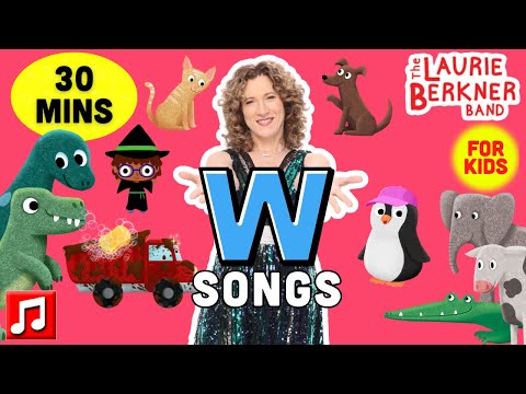 30 mins - Songs That Start with "W" | "We Are The Dinosaurs" "Waiting For The Elevator" + More!