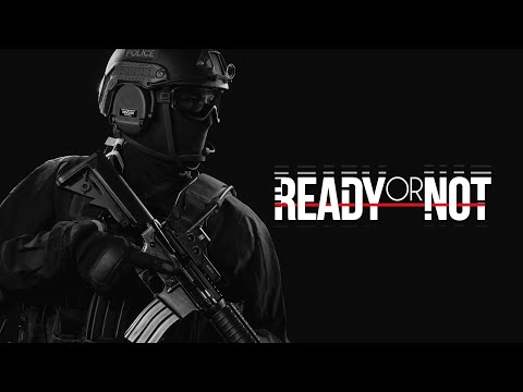 LIVE - Ready Or Not - Tactical FPS Gameplay