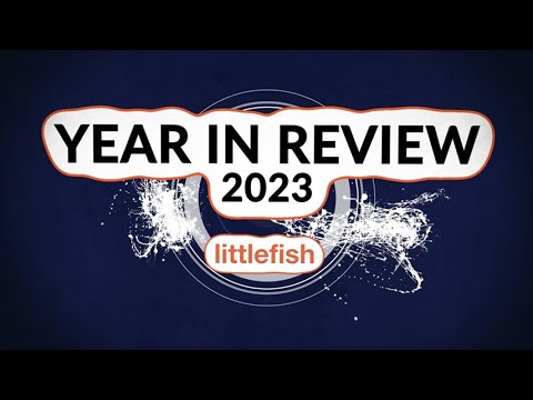 Littlefish 2023 Year in Review