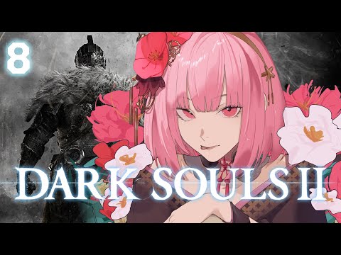 【Dark Souls II】DLC'ing Continues! (part 8) #calliolive