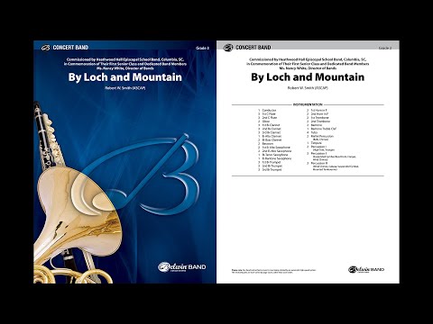 By Loch and Mountain, by Robert W. Smith – Score & Sound