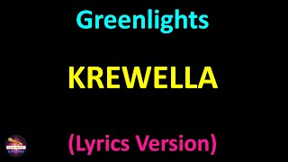 Krewella - Greenlights (Lyrics version)