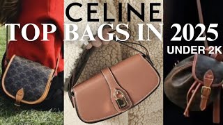 Top Celine Bags in 2025 Under $2000 starting at $590