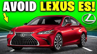 5 Reasons Why You SHOULD NOT Buy Lexus ES!