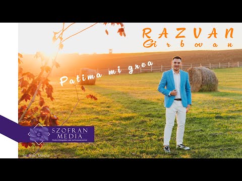 Razvan Girbovan 🎶 Patima mi grea