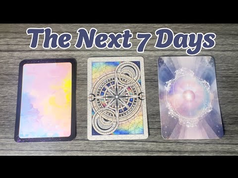 The Next 7 Days ✨ Week Ahead Tarot Pick-A-Card Reading