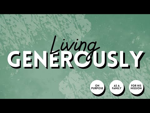 Living Generously to Fuel the Mission of Jesus | Chip Stallings | February 18, 2024