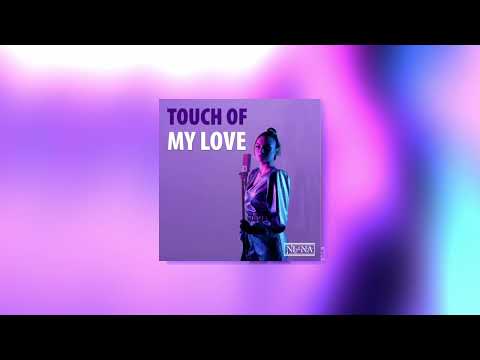 NIzhNA - Touch of My Love (Official Audio)