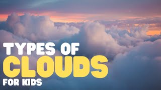 Types of Clouds | Learn all about 10 types of clouds