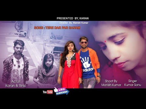 Tere dar par sanam| remix song| cute love song| full hd