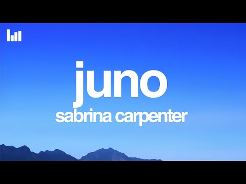 Sabrina Carpenter - Juno (Lyrics)