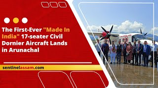 The First-Ever "Made In India" 17-seater Civil Dornier Aircraft Lands in Arunachal #shorts