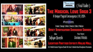 The Magical Love Saga 3 | Final Trailer | 52 Warriors Of AVS ✨️🎩🌎👑 | Finale 1 | Infiniti Malad Mall