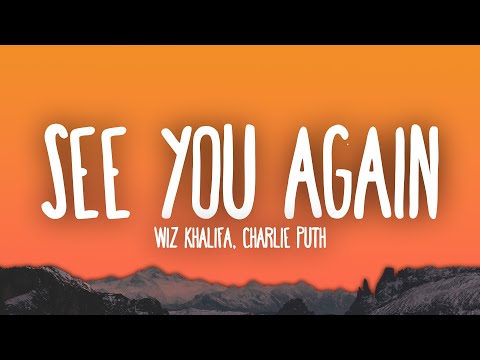 Wiz Khalifa, Charlie Puth - See You Again