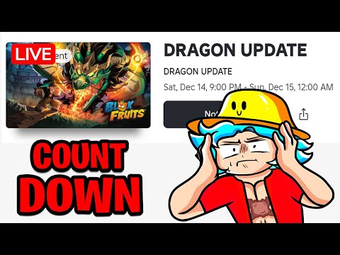 DRAGON UPDATE COUNT DOWN LIVE! (Blox Fruits)