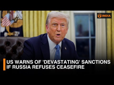 US warns of 'devastating' sanctions if Russia refuses ceasefire