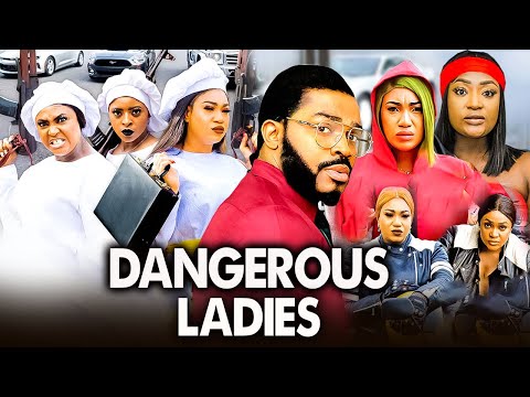 DANGEROUS LADIES - NEW LIZZY GOLD, PRISMA JAMES, MALEEK MILTON, QUEENETH HILBERT 2024 NIGERIAN MOVIE