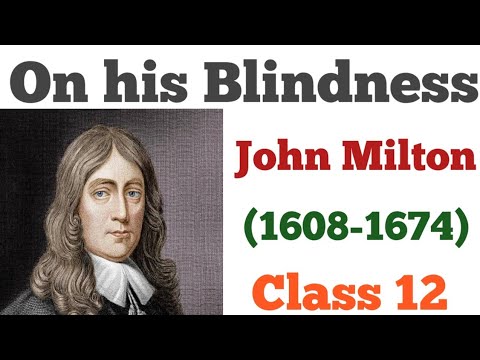 On His Blindness!!Poem by John Milton in hindi summary!! Explaination and full analysis line by line