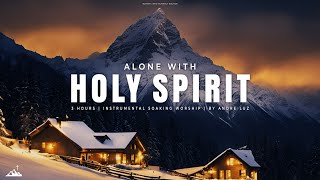 ALONE WITH HOLY SPIRIT // INSTRUMENTAL SOAKING WORSHIP // SOAKING WORSHIP MUSIC