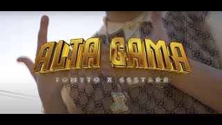 ALTA GAMA (VIDEO OFICIAL) - TOMYTO x 66STARR (PROD.NICOLASC)