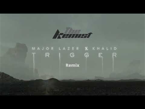 Major Lazer & Khalid - Trigger (The Kemist Remix)