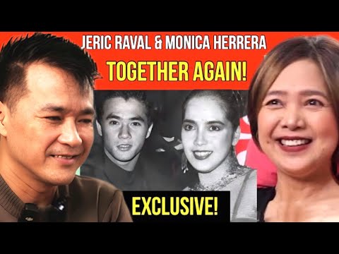 EXCLUSIVE! JERIC RAVAL AT MONICA HERRERA NAGKABALIKAN?