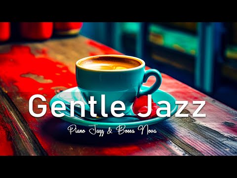 Gentle Jazz - Jazz and Bossa Nova Piano Sweet February for relaxation, study and work