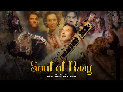 Soul of Raag (CHANAKYA Mashup) | Sunix Thakor & Sagar Swarup |  Rishab Rikhiram Sharma