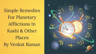 Simple Remedies For Planetary Afflictions In Kashi & Other Places By VenkatRamanji - Book Review