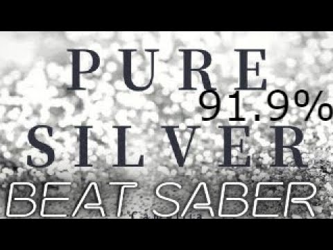 Beat Saber: Pure Silver | Camellia | 91.9%