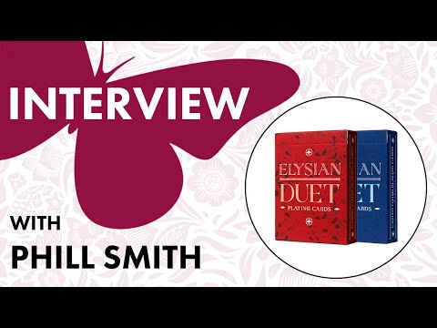 Elysian Duet Marked Playing Cards // Interview with Phill Smith