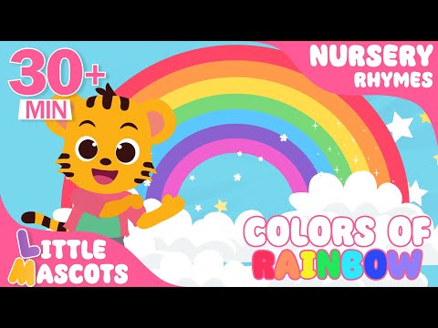 🌈Colors Of The Rainbow✨ + Color Song + more Little Mascots Nursery Rhymes & Kids Songs