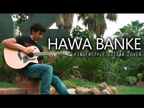 Darshan Raval - Hawa Banke | Fingerstyle Guitar Cover | Yash Garg