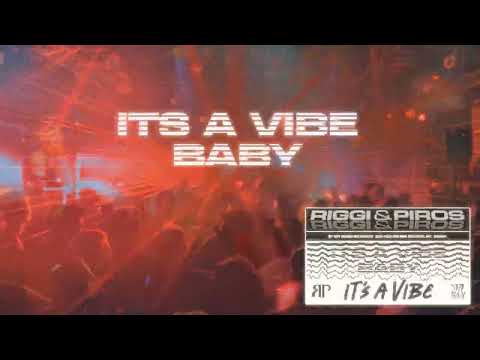 Riggi & Piros - It's A Vibe (Lyric Video)