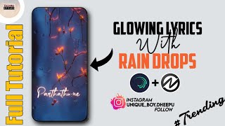 Trending Lyrics with Glowing Effect and Rain Drops Full Tutorial With Preset &Xml Using NodeVideo