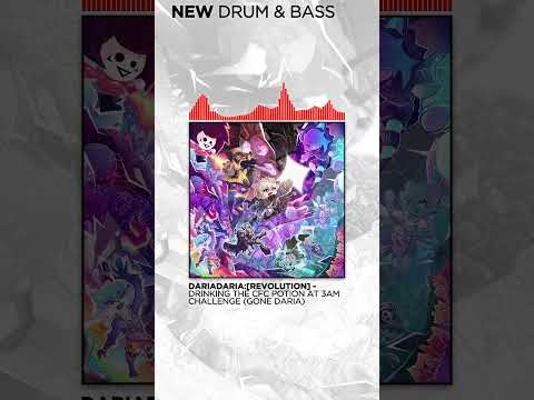 DRUM & BASS // DARIADARIA:[REVOLUTION] // DRINKING THE CFC POTION AT 3AM CHALLENGE (GONE DARIA)