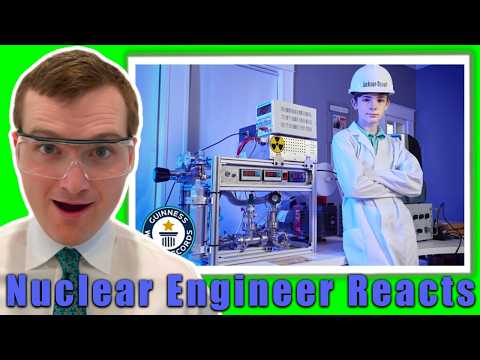 Nuclear Fusion by a 12 Year Old? - Nuclear Engineer Reacts to Guinness World Records