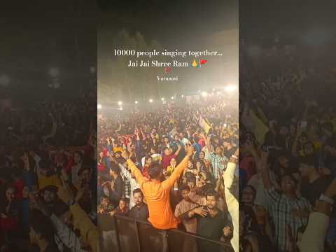 10000 people singing together... Jai Jai shree Ram 🙏🚩🔥