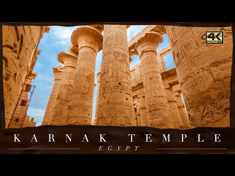 Karnak Temple, Luxor ● Egypt 【4K】 [2022]