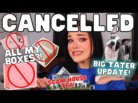 ALL My Boxes Are CANCELLED?! "SCAM House" & Puppy Update! | We Need To Talk GRWM