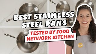 Best Stainless Steel Pans, Tested by Food Network Kitchen | Food Network