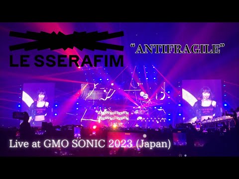 LE SSERAFIM (르세라핌) “ANTIFRAGILE” Live at GMO SONIC 2023 (Japan)