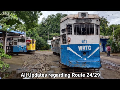 Present Condition of Route 24/29 || All Updates || Tram Talks #29