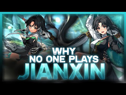 Why NO ONE Plays: Jianxin | Wuthering Waves