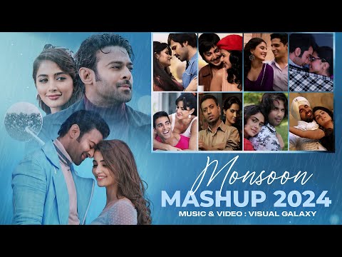 Monsoon Mashup 2024 | Visual Galaxy | Arijit Singh Love Songs 2024 | Best of Love Songs 2024