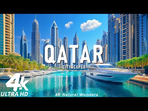 Qatar 4K - Modern skyscraper, Ancient Traditions, Stunning Coastlines & Gentle Piano Music