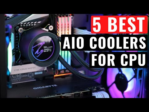 Top 5 Best AIO CPU Coolers To Buy In 2024