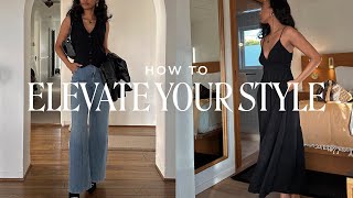 HOW TO MAKE YOUR OUTFITS BETTER | elevate your daily style ✨