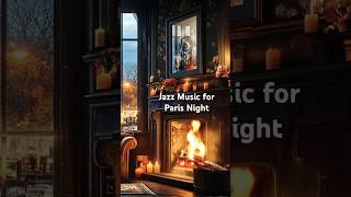 Relaxing Jazz Night in Paris #jazzmusic #relaxnightjazz #parisvibes #cozymusic #parisnight #studybgm