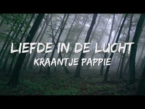 Kraantje Pappie x Joshua Nolet - Liefde In De Lucht (Songtekst/Lyrics) 🎵